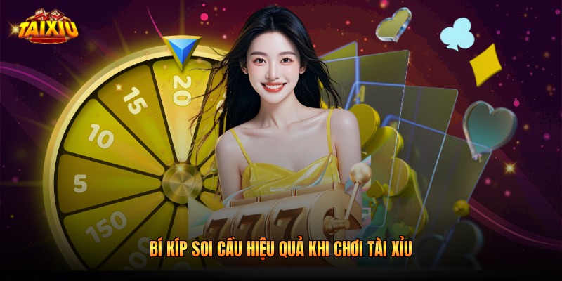 Bí kíp soi cầu hiệu quả khi chơi tài xỉu
